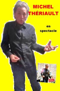 michel thériault en spectacle poster 2015